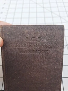 LCS Steam Engineers Handbook 1913 I.C.S - Picture 1 of 10