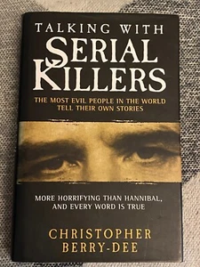 Talking with Serial Killers Christopher Berry-Dee Hardcover - Picture 1 of 1