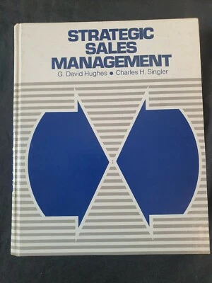 Strategic Sales Management G. David Hughes Charles H. Singler Hard Cover Book - image 1 of 4