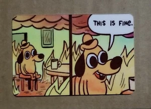 This is Fine funny meme 2x3 refrigerator fridge magnet dog comedy on fire comic - Picture 1 of 2