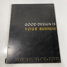 Good Design Is Your Business-Charles Eames Von Nessen Jens Risom Raymond Lowey