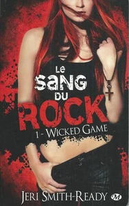 Le Sang du rock 1. Wicked Game .Jeri SMITH-READY.Milady SF13 - Imagen 1 de 1