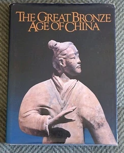 The Great Bronze Age of China : An Exhibition from the People's Republic - Foto 1 di 8