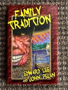 Familientradition von Edward Lee & John Pelan, ShadowLands Press (2002 HC) 1. Auflage - Bild 1 von 5