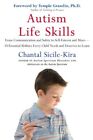 Autism Life Skills: From Communication And Safety To Self-Esteem And More - 10 E