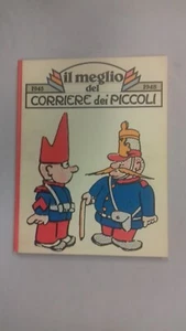 Il meglio del Corriere dei Piccoli 1945-1948, Rizzoli, Corriere della sera 1978. - Foto 1 di 2