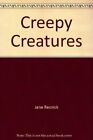 Creepy Creatures (Eyes On Nature) By Jane Resnick - Hardcover **Excellent**