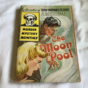 The Moon Pool by A. Merritt (1944) - Murder Mystery Monthly - Lost World Fantasy - Picture 1 of 8