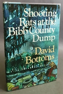 First Edition David Bottoms Shooting Rats at the Bibb County Dump 1980 - Imagen 1 de 12