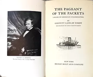 ESKEW " THE PAGEANT OF THE PACKETS " 1929 SIGNED 1ST HC VG RIVERBOATS ILLUSTR. - Foto 1 di 2