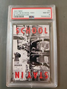 1991 Nike Basketball #4 Michael Jordan Spike Lee Stay in School 1991 PSA 8