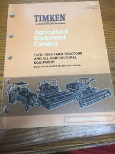 1959 - 1978 TIMKEN AGRICULTURAL EQUIPMENT PARTS CATALOG - Picture 1 of 4