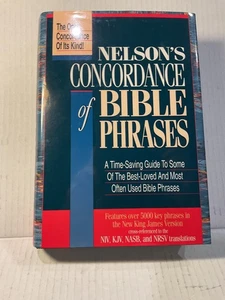 Nelson's Concordance of Bible Phrases hardcover dust jacket A Time saving guide - Bild 1 von 7