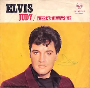7" Elvis Presley – There's Always Me / Judy / Germany 1967 - Picture 1 of 4