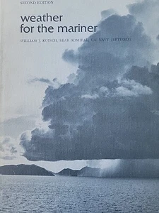 Weather for the Mariner by William J. Kotsch (1977 2nd Edition, Hcdj) - Picture 1 of 5