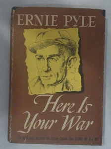 Here is Your War by Ernie Pyle 1943 - Picture 1 of 9
