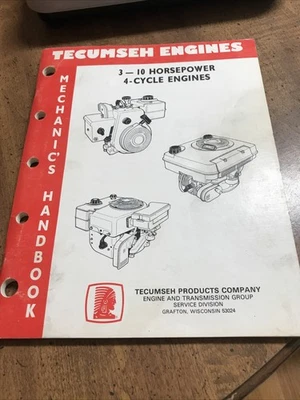Tecumseh Engines 3-10 Horsepower 4-Cycle Engines Mechanics Handbook 1988 - Image 1 of 4