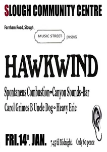 HAWKWIND SLOUGH COMMUNITY CENTRE 14th January 1972 GIG POSTER 60p entrance - Picture 1 of 5