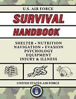 Us Air Force Survival Handbook Portable Essential Guid By United States Air Forc