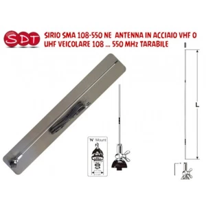 SIRIO SMA 108-550 NE ANTENNA IN ACCIAIO VHF O UHF VEICOLARE 108 … 550 MHz TARABI - Zdjęcie 1 z 2