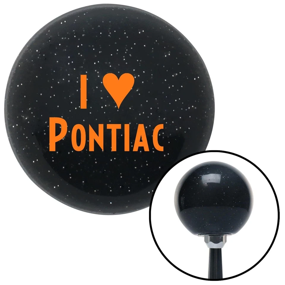 Orange I <3 PONTIAC Black Metal Flake Shift Knob w/ M16x1.5 Insert Shifter Auto - Image 1 of 4