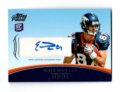 2010 Topps Prime ERIC DECKER Minnesota Denver Broncos Rookie Autograph 014/299 - Image 1 of 2