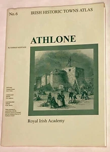 Athlone Irish Historic Towns Atlas No 6 Inscribed by Harman Murtagh / Signed 1st - Picture 1 of 2