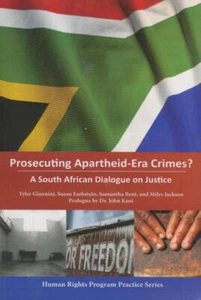 Prosecuting apartheid-era crimes : a South African dialogue on justice - Foto 1 di 1