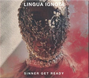 Lingua Ignota - Sinner Get Ready - Picture 1 of 1