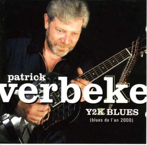 PATRICK VERBEKE - Y2K BLUES - Picture 1 of 1