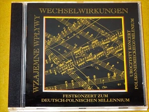 Wechselwirkungen Festkonzert zum Deutsch-Polnischen Millenium Uroczysty Koncert - Picture 1 of 3
