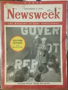 1946 NOVEMBER 4 NEWSWEEK MAGAZINE CAMPAIGN WINDUP WILL OUTS GET IN VINTAGE ADS - Picture 1 of 1
