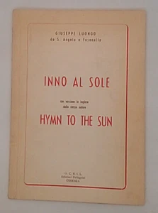 Signed! Inno al Sole/Hymn to the Sun by Giuseppe Luongo (1962, Pellegrini) ... - Imagen 1 de 4