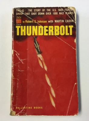 Thunderbolt By Robert S Johnson & Martin Caidin 1959 Vintage Paperback Book Foto 1 de 3