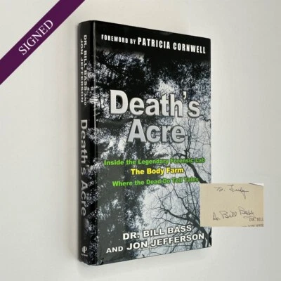 Signed "Death's Acre: Inside the Legendary Forensics Lab" Bass (2003, Hardcover) - Image 1 of 4