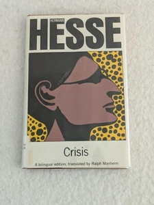 CRISIS Pages from a Diary HERMANN HESSE Farrar Straus & Giroux 1975 Bilingual Ed - Picture 1 of 14