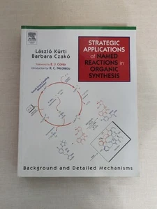 Strategische Anwendungen benannter Reaktionen in organischen Syn - Kurti/Czako 2005 Ed. - Bild 1 von 8