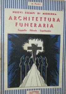 NUOVI ESEMPI DI MODERNA ARCHITETTURA FUNERARIA 1958 LAVAGNOLO (YA734) - Bild 1 von 1