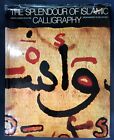 The splendour of Islamic calligraphy