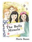 The Bully Miracle, Brand New, Free Shipping In The Us