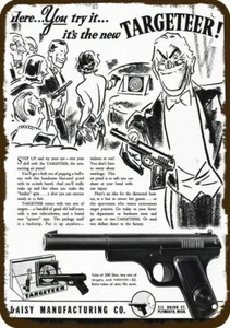 1937 DAISY TARGETEER BB Gun Pistol Vntg-Look ***DECORATIVE REPLICA METAL SIGN*** - Picture 1 of 1
