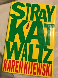 STRAY KAT WALTZ  Karen Kijewski 1998 First Edition 1st Printing  Fun Private Eye - Bild 1 von 3