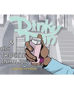 Dinky Dan & His Trusty Inhaler Hardcover: There Goes Daniel, Miller, Daniel W - Bild 1 von 1