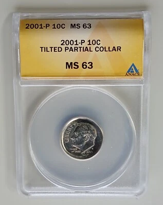 2001 P Partial Collar Error Dime ANACS MS63 - Image 1 of 3