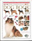 Practical Handbook - The Essential Dog Book By Mike Stockman