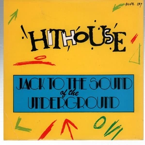 Hithouse Jack To the Sound of the Underground 7" vinyl UK Supreme 1988 B/w gard - Picture 1 of 2