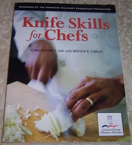 Knife Skills for Chefs Christopher P. Day with Brenda R. Carlos pb - Picture 1 of 2