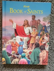 First Book of Saints: Their Life-Story and Example by Lovasik S.V.D. (Hardcover) - Foto 1 di 8