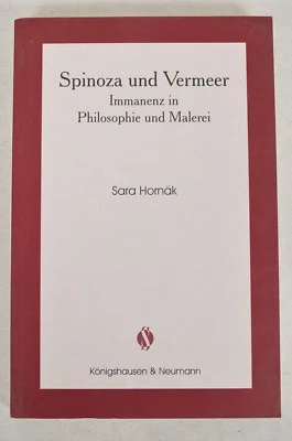 Spinoza und Vermeer Immanenz in Philosophie und Malerei 2004  - Image 1 of 3