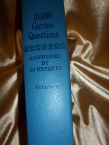 10000 Garden Questions 'Answered by Experts' Vol 2 Third Edition 1974 Hardcover - Picture 1 of 4
